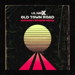 Old Town Road (Anthony Spinosi Remix)
