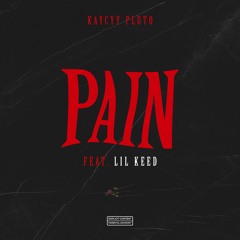 PAIN (Feat. Lil Keed)