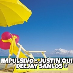 Impulsivo - J Quiles Feat Manuel Turizo | Deejay Sanlos