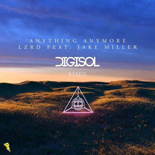Anything Anymore (Digisol Remix)