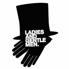 LadiesAND'G'entlemen