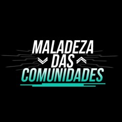Mc Mr Bim e Mc Gw - Maladeza das comunidades ( Dj Niel)