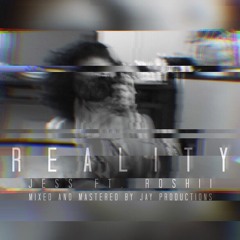 Reality ft. ROSHII(prod. HYPRWRLD)