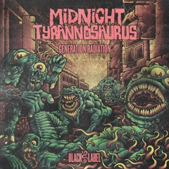 Midnight Tyrannosaurus X Cromatik - Assimilate