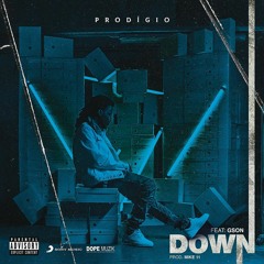 Prodígio - Down (feat. Gson) (Prod. Mike 11)