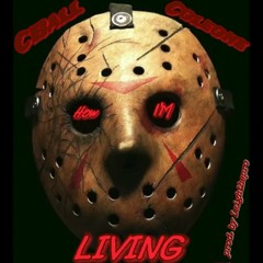 How I'm Living - CBall Coleone                   prod. by Leighthepro off O.M.G. On My Grind Mixtape Vol 1(Ep)