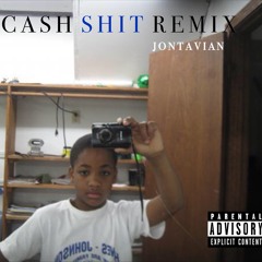 Cash Shit Remix