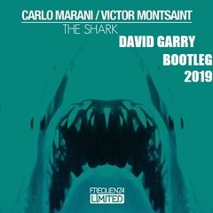Carlo Marani, Victor Montsaint - The Shark (David Garry Bootleg)