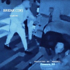 break[in] produced- renzell.wav