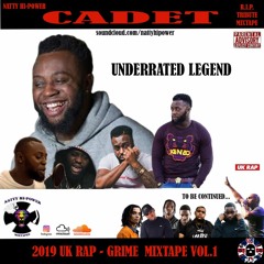 🔊 HIP HOP - UK RAP MIX 2019 Vol.1 | CADET (R.I.P.) Underrated Legend Tibute Mixtape💯🔥💿