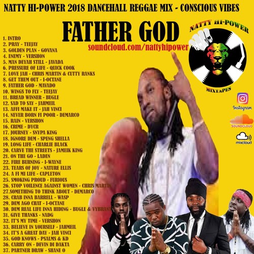 ❤💛💚 FATHER GOD - Dancehall Reggae Mix 2018 ft. Mavado, Chris Martin,  Jahmiel 🔊 @Natty Hi-Power by 🔥🎧 Natty Hi-Power Mixtapes 💿 🔥