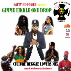 ❤💛💚 REGGAE ONE DROP CULTURE MIX - GIMME LIKKLE ONE DROP ft. Tarrus Riley, Chronixx, Sizzla & more