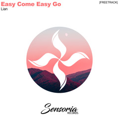 Lian - Easy Come, Easy Go  (Free Download)