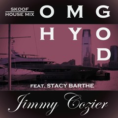 Jimmy Cozier - Oh My God (Skoof Mix) [Coznection Inc]