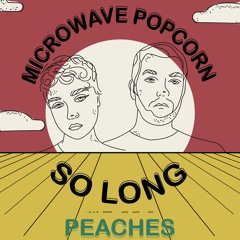 Microwave Popcorn - so long, peaches