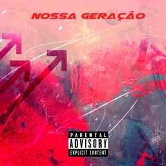 NOSSA GERAÇÃO | SBoyyy & Fijiwater