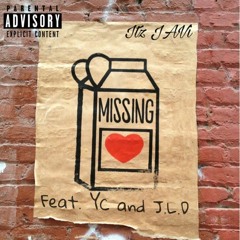 Something Missing Ft. YC and J.L.D