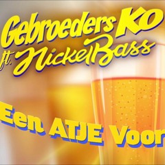 Gebroeders Ko Ft. Nickelbass- Een Atje Voor De Sfeer