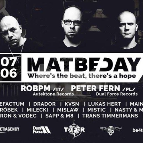 Drador @ MATBE DAY: ROBPM / PETER FERN + Local Techno Warriors @ Transformator, Wrocław (7.06.19)
