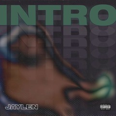 Jaylen - Intro