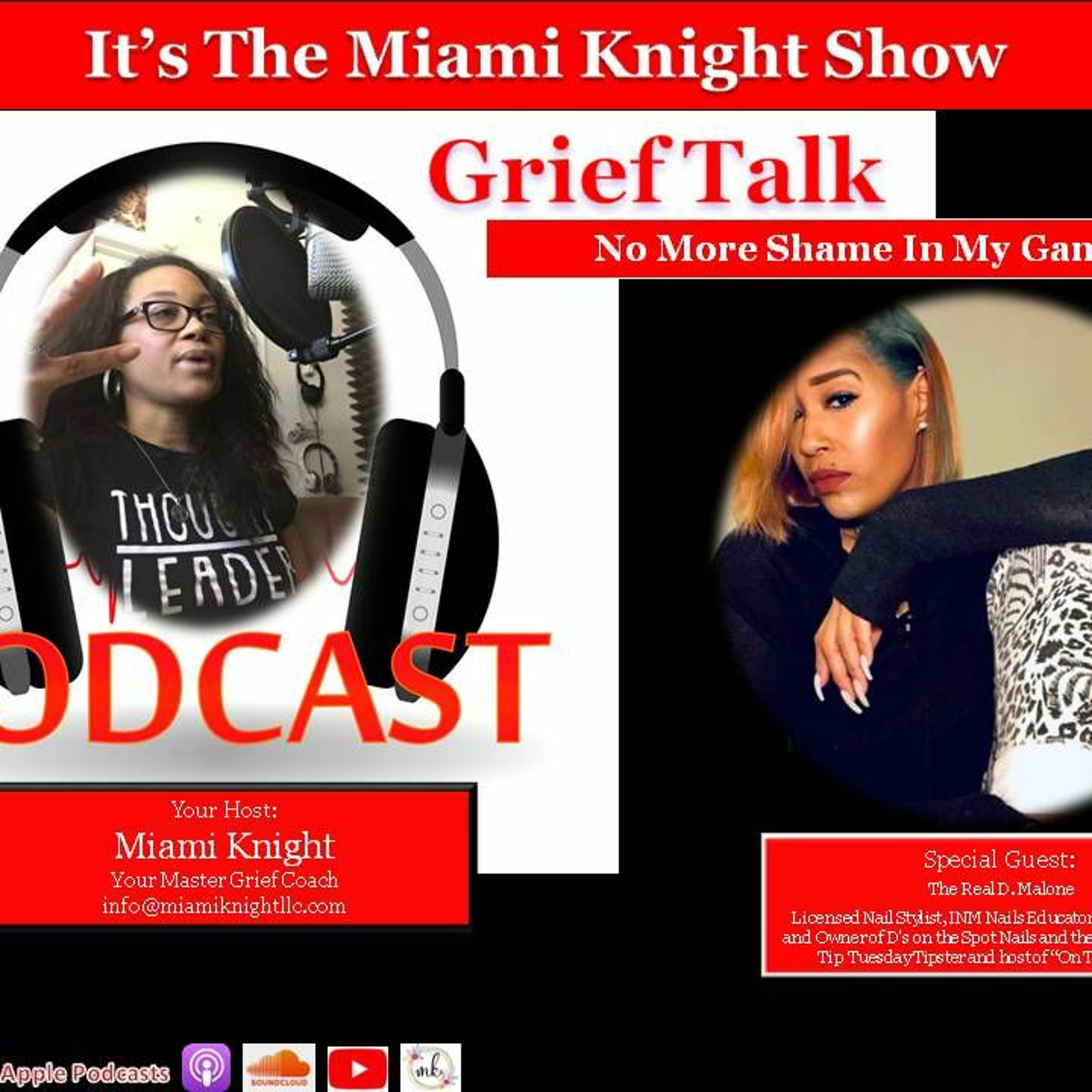 It\'s the Miami Knight Show-Grief Talk