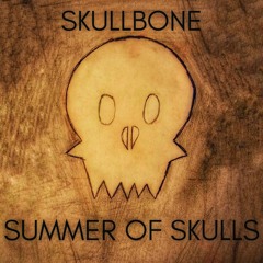 Summer of Skulls