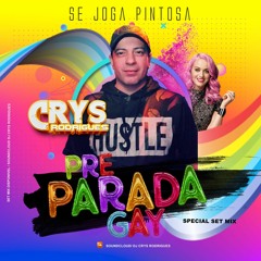 Dj Crys Rodrigues - Pré- Parada 2k19