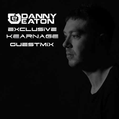 Danny Eaton - Exclusive Kearnage Guest Mix