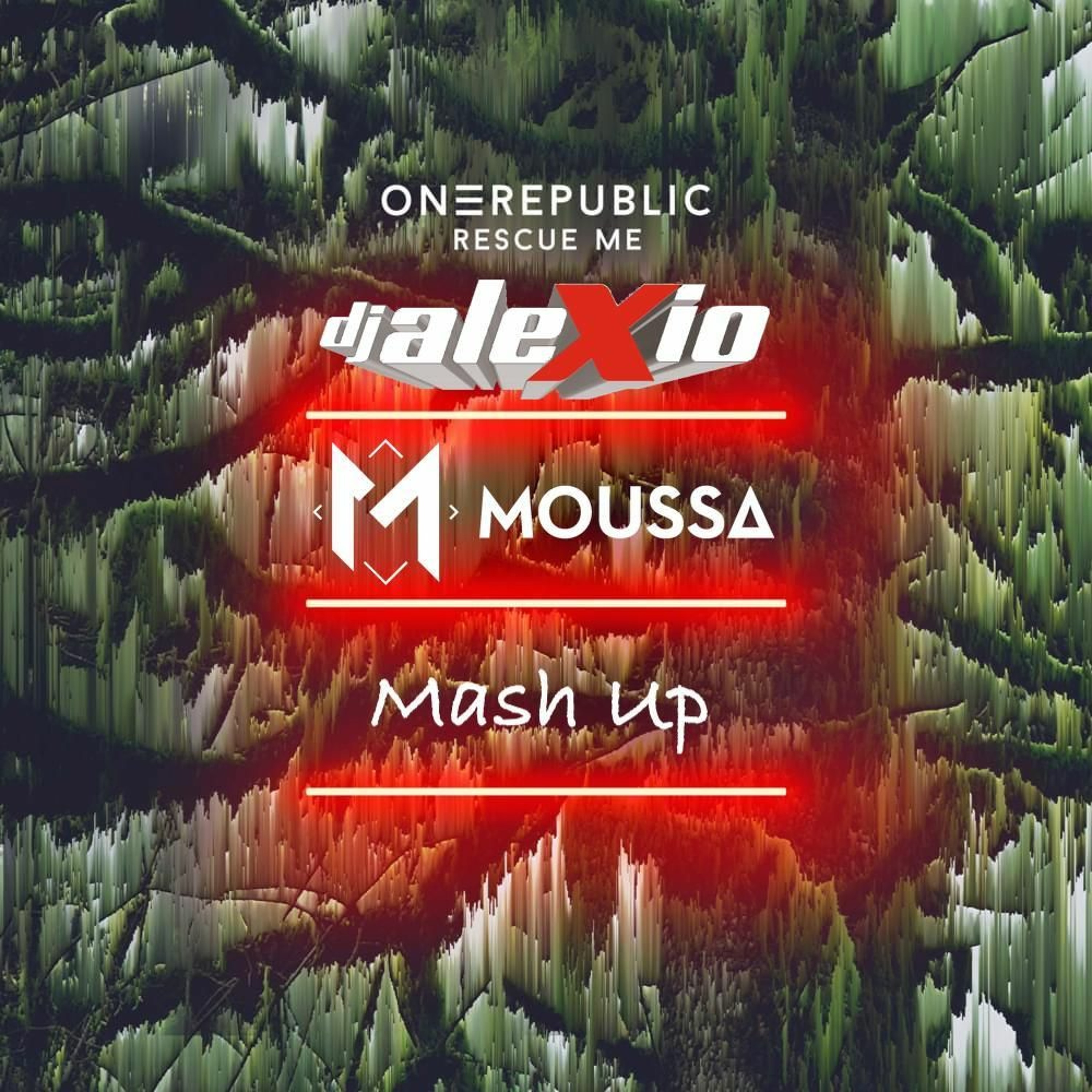 OneRepublic - Rescue Me (Moussa & AleXio Mashup) episode artwork