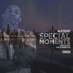 WateRR x The Standouts - Special Moments