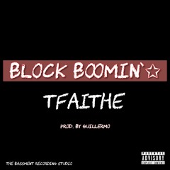 Block Boomin' (Prod. Guillermo)