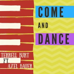 Come and Dance feat. Axel Bauer