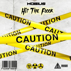Mobius - Hit The Floor