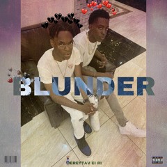 Blunder feat. AV EI RI (Prod. Young Taylor)