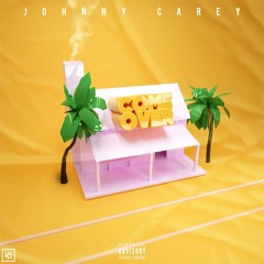 Johnny Carey - Come Over (Audio)