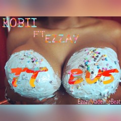 TT Bus X Kobii Ft Ezzay (prodxEzzay) BUSS TT RIDDIM