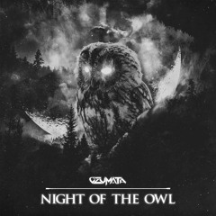 Ozumata - Night of the Owl