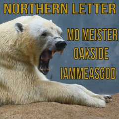 Northern Letter Feat Oakside & Mo Meister