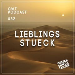 GWT Podcast by Lieblingsstück / 032