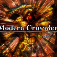 "Modern Crusaders" Cover By: Riverdude