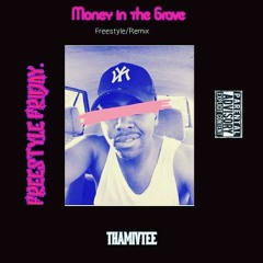 Money in the grave Remix Final mix
