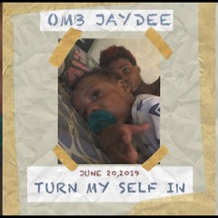 OMB Jay Dee - Turn Myself In (rapsandhustles.com)