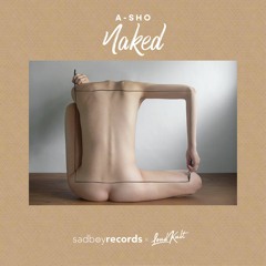 A-SHO - Naked