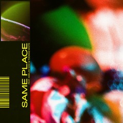 Same Place feat. Keelan Mak & Thomas White