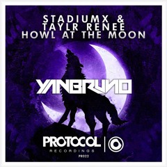Howl At The Moon (Yan Bruno Remix) FREE DOWNLOAD!!