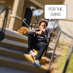 (GWAUPO_DTC) - FOR THE GANG (prod. kingwill music).1