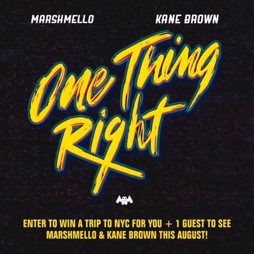 Marshmello x Kane Brown - One Thing Right