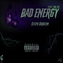 Stephen X Bad Energy (feat. OBL DC)