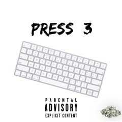 PRESS 3