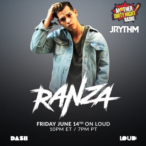 Live On Dash Loud Adn Radio 06 14 19 Ranza By Ranza